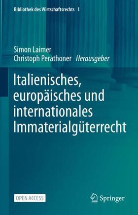 Perathoner / Laimer | Italienisches, europäisches und internationales Immaterialgüterrecht | Buch | 978-3-662-62178-3 | sack.de