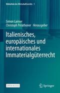 Perathoner / Laimer |  Italienisches, europäisches und internationales Immaterialgüterrecht | Buch |  Sack Fachmedien