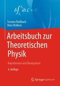 Walliser / Fließbach |  Arbeitsbuch zur Theoretischen Physik | Buch |  Sack Fachmedien