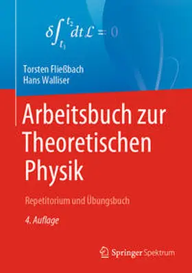 Fließbach / Walliser | Arbeitsbuch zur Theoretischen Physik | E-Book | sack.de