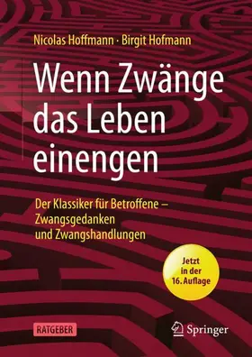 Hoffmann / Hofmann | Wenn Zwänge das Leben einengen | Buch | 978-3-662-62266-7 | sack.de