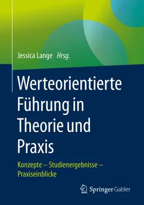 Lange |  Werteorientierte Führung in Theorie und Praxis | Buch |  Sack Fachmedien