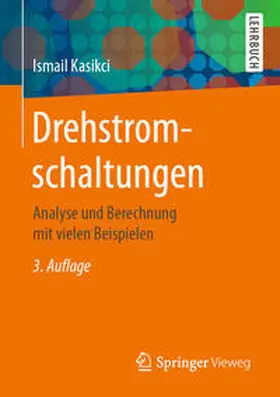 Kasikci |  Drehstromschaltungen | Buch |  Sack Fachmedien