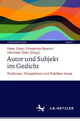 Geist / Stahl / Reents |  Autor und Subjekt im Gedicht | Buch |  Sack Fachmedien