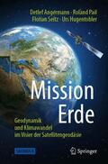 Angermann / Pail / Seitz |  Mission Erde | Buch |  Sack Fachmedien