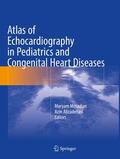 Alizadehasl / Moradian |  Atlas of Echocardiography in Pediatrics and Congenital Heart Diseases | Buch |  Sack Fachmedien