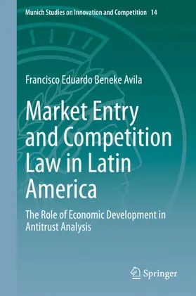 Beneke Avila |  Market Entry and Competition Law in Latin America | Buch |  Sack Fachmedien