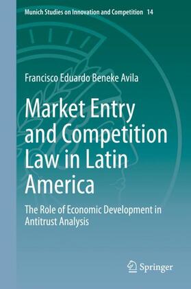 Beneke Avila | Market Entry and Competition Law in Latin America | Buch | 978-3-662-62346-6 | sack.de