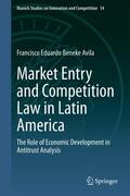 Beneke Avila |  Market Entry and Competition Law in Latin America | eBook | Sack Fachmedien