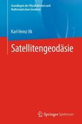 Ilk |  Satellitengeodäsie | Buch |  Sack Fachmedien