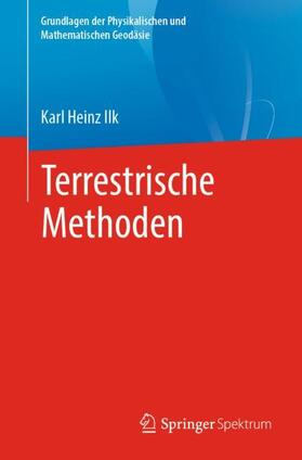 Ilk | Terrestrische Methoden | Buch | 978-3-662-62370-1 | sack.de