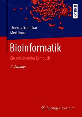 Kunz / Dandekar | Bioinformatik | Buch | 978-3-662-62398-5 | sack.de