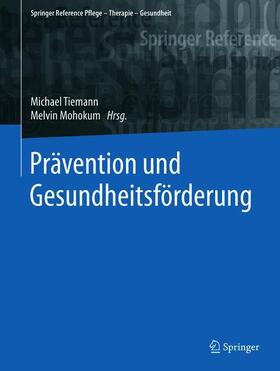 Tiemann / Mohokum |  Prävention und Gesundheitsförderung | Buch |  Sack Fachmedien