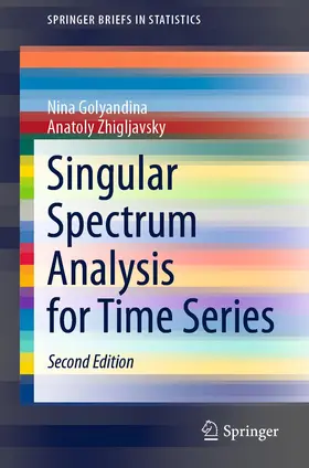 Zhigljavsky / Golyandina / Goljandina | Singular Spectrum Analysis for Time Series | Buch | 978-3-662-62435-7 | sack.de