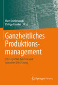 Dombrowski / Krenkel |  Ganzheitliches Produktionsmanagement | eBook | Sack Fachmedien