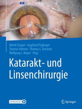 Shajari / Priglinger / Mayer | Katarakt- und Linsenchirurgie | Buch | 978-3-662-62457-9 | sack.de