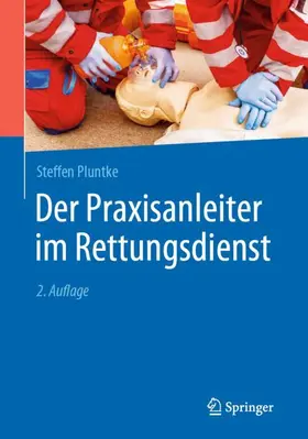 Pluntke |  Der Praxisanleiter im Rettungsdienst | Buch |  Sack Fachmedien