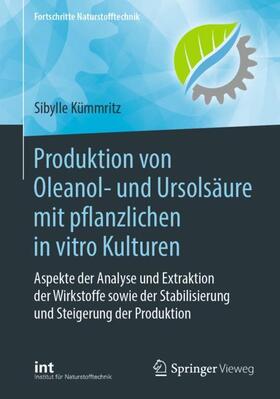 Kümmritz | Produktion von Oleanol- und Ursolsäure mit pflanzlichen in vitro Kulturen | Buch | 978-3-662-62463-0 | sack.de