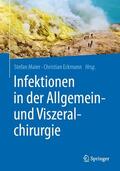 Maier / Eckmann |  Infektionen in der Allgemein- und Viszeralchirurgie | eBook | Sack Fachmedien