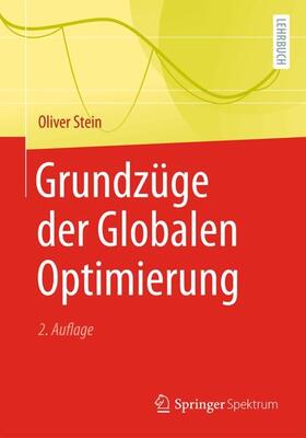 Stein | Grundzüge der Globalen Optimierung | Buch | 978-3-662-62533-0 | sack.de
