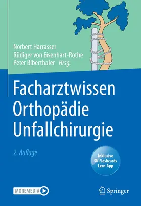 Harrasser / Eisenhart-Rothe / von Eisenhart-Rothe |  Facharztwissen Orthopädie Unfallchirurgie | Buch |  Sack Fachmedien