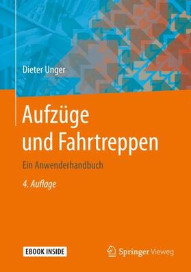 Unger | Aufzüge und Fahrtreppen | Buch | 978-3-662-62537-8 | sack.de