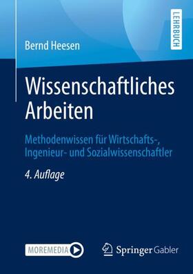 Heesen | Wissenschaftliches Arbeiten | Buch | 978-3-662-62547-7 | sack.de