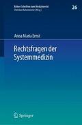 Ernst |  Ernst, A: Rechtsfragen der Systemmedizin | Buch |  Sack Fachmedien