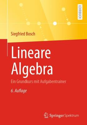 Bosch | Lineare Algebra | Buch | 978-3-662-62615-3 | sack.de