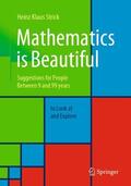 Strick |  Mathematics is Beautiful | Buch |  Sack Fachmedien