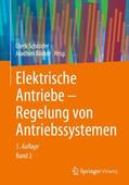 Böcker / Schröder |  Elektrische Antriebe ¿ Regelung von Antriebssystemen | Buch |  Sack Fachmedien