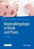 Ott / Kopp / Lange |  Kinderallergologie in Klinik und Praxis | Buch |  Sack Fachmedien