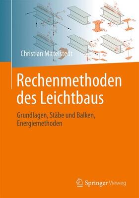 Mittelstedt | Rechenmethoden des Leichtbaus | Buch | sack.de