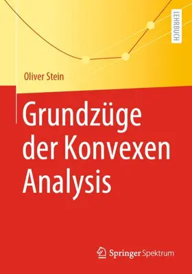 Stein |  Grundzüge der Konvexen Analysis | Buch |  Sack Fachmedien