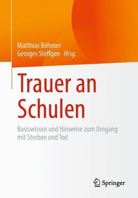 Böhmer / Steffgen |  Trauer an Schulen | Buch |  Sack Fachmedien