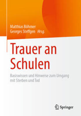 Böhmer / Steffgen |  Trauer an Schulen | eBook | Sack Fachmedien