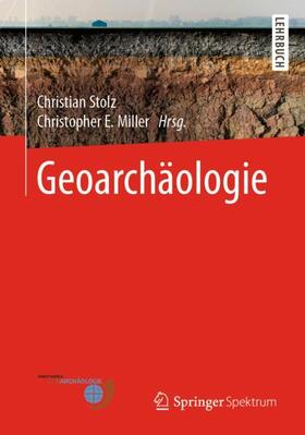 Stolz / Miller | Geoarchäologie | Buch | 978-3-662-62773-0 | sack.de