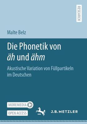 Belz | Die Phonetik von äh und ähm | Buch | 978-3-662-62811-9 | sack.de
