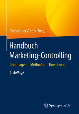 Zerres | Handbuch Marketing-Controlling | Buch | 978-3-662-62836-2 | sack.de