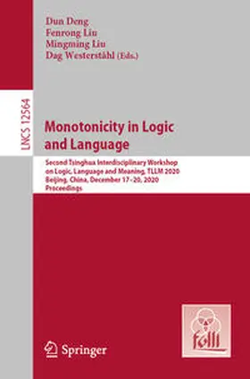 Deng / Liu / Westerståhl |  Monotonicity in Logic and Language | eBook | Sack Fachmedien
