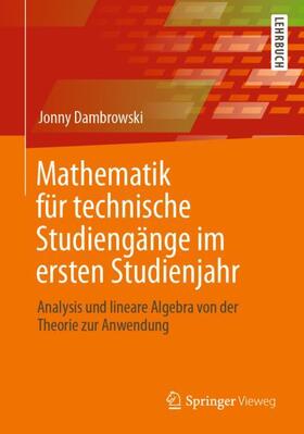 Dambrowski | Mathematik für technische Studiengänge im ersten Studienjahr | Buch | 978-3-662-62851-5 | sack.de