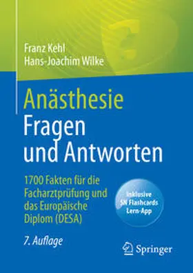 Kehl / Wilke | Anästhesie Fragen und Antworten | E-Book | sack.de