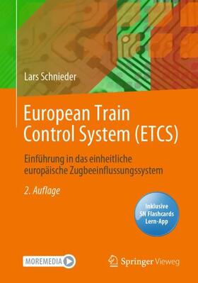 Schnieder | Schnieder, L: European Train Control System (ETCS) | Medienkombination | 978-3-662-62877-5 | sack.de