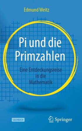 Weitz | Pi und die Primzahlen | Buch | 978-3-662-62879-9 | sack.de