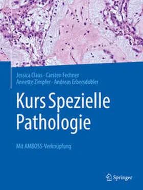 Claus / Fechner / Zimpfer | Kurs Spezielle Pathologie | E-Book | sack.de