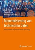 Trauth / Prinz / Bergs |  Monetarisierung von technischen Daten | Buch |  Sack Fachmedien