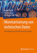 Trauth / Bergs / Prinz |  Monetarisierung von technischen Daten | eBook | Sack Fachmedien