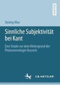 Mao |  Sinnliche Subjektivität bei Kant | Buch |  Sack Fachmedien