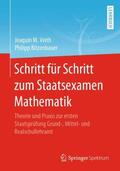 Bitzenbauer / Veith |  Schritt für Schritt zum Staatsexamen Mathematik | Buch |  Sack Fachmedien