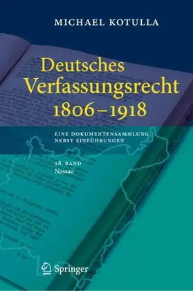 Kotulla |  Deutsches Verfassungsrecht 1806 - 1918 | Buch |  Sack Fachmedien